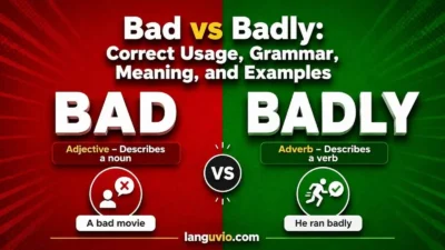 Bad vs Badly