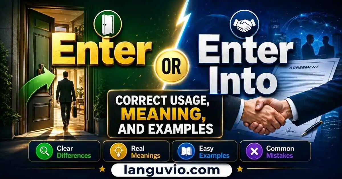 Enter vs Enter Into
